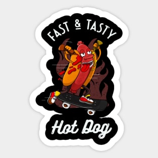 Fast & Tasty Hotdog Funny Skater Sausage Sticker